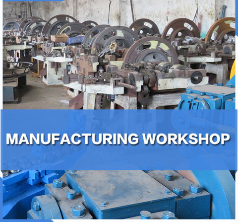 nail making machine manufacturing workshop